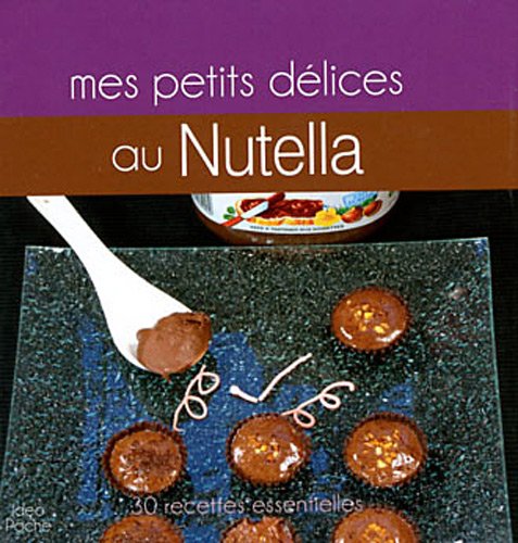 Petits desserts au Nutella 9782352887980