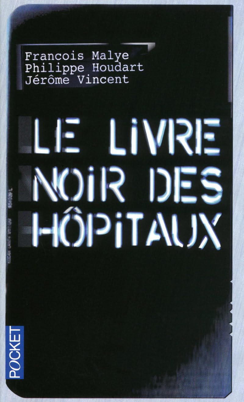 LIVRE NOIR DES HOPITAUX 9782266198103