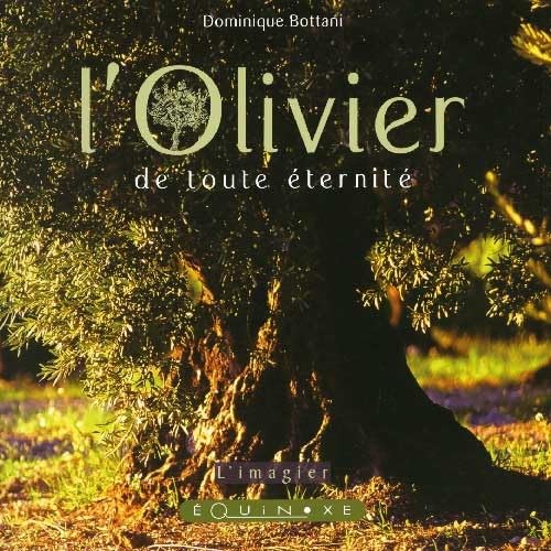 L'Olivier de toute éternité 9782841357468