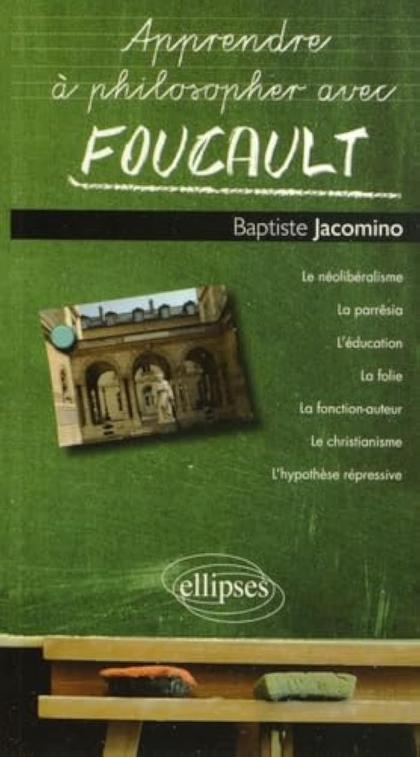 Apprendre à philosopher avec Foucault 9782729888787