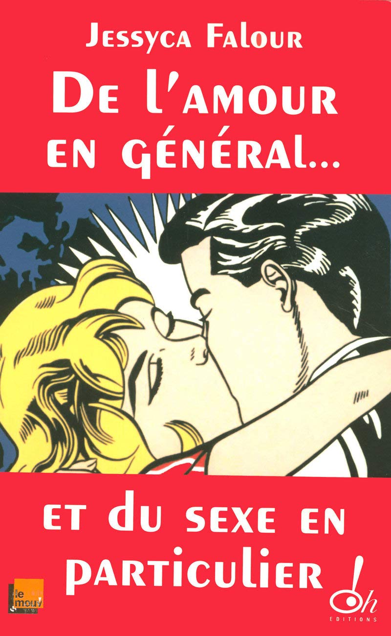 De l'amour en général, et du sexe en particulier 9782915056570