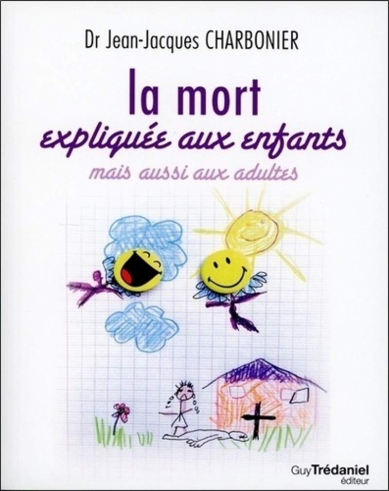 La Mort expliquée aux enfants 9782813208897