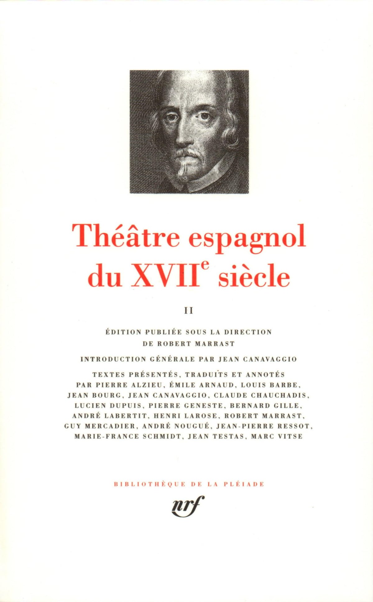 Théâtre espagnol du XVIIe siècle, tome 2 9782070113071