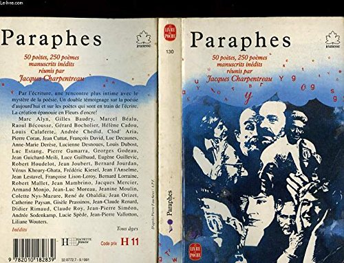Paraphes: 50 poètes, 250 poèmes manuscrits inédits réunis et présentés par Jacques Charpentrea 9782010182839