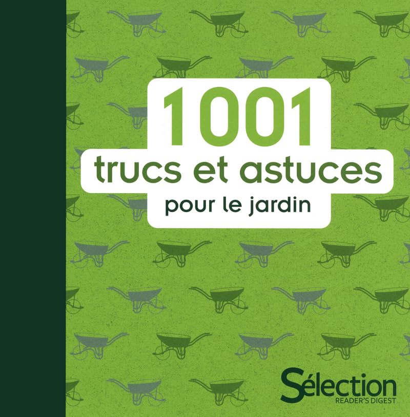 1001 trucs et astuces pour le jardin 9782709823562