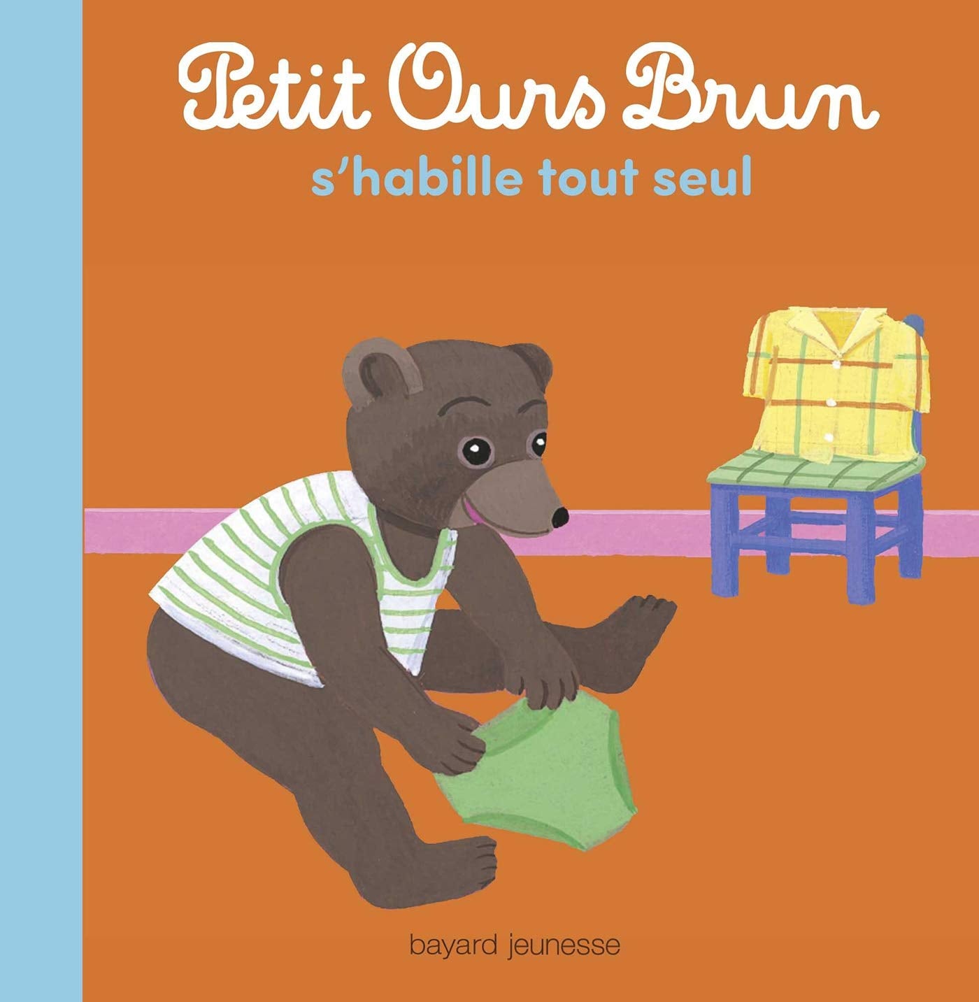 Petit Ours Brun s'habille tout seul: Album 9782747076708