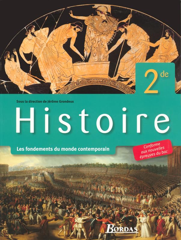 Grondeux Histoire 2de • Manuel de l'élève 9782047320396