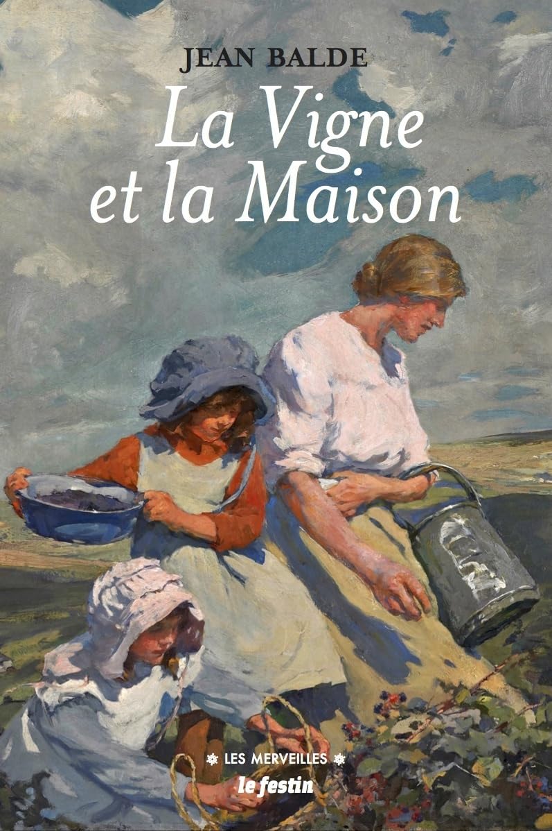 La Vigne et la Maison 9782360622573