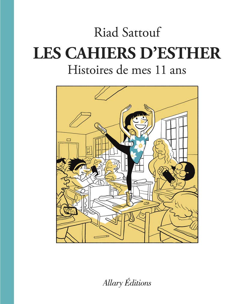 Les Cahiers d'Esther - tome 2 Histoires de mes 11 ans 9782370731142