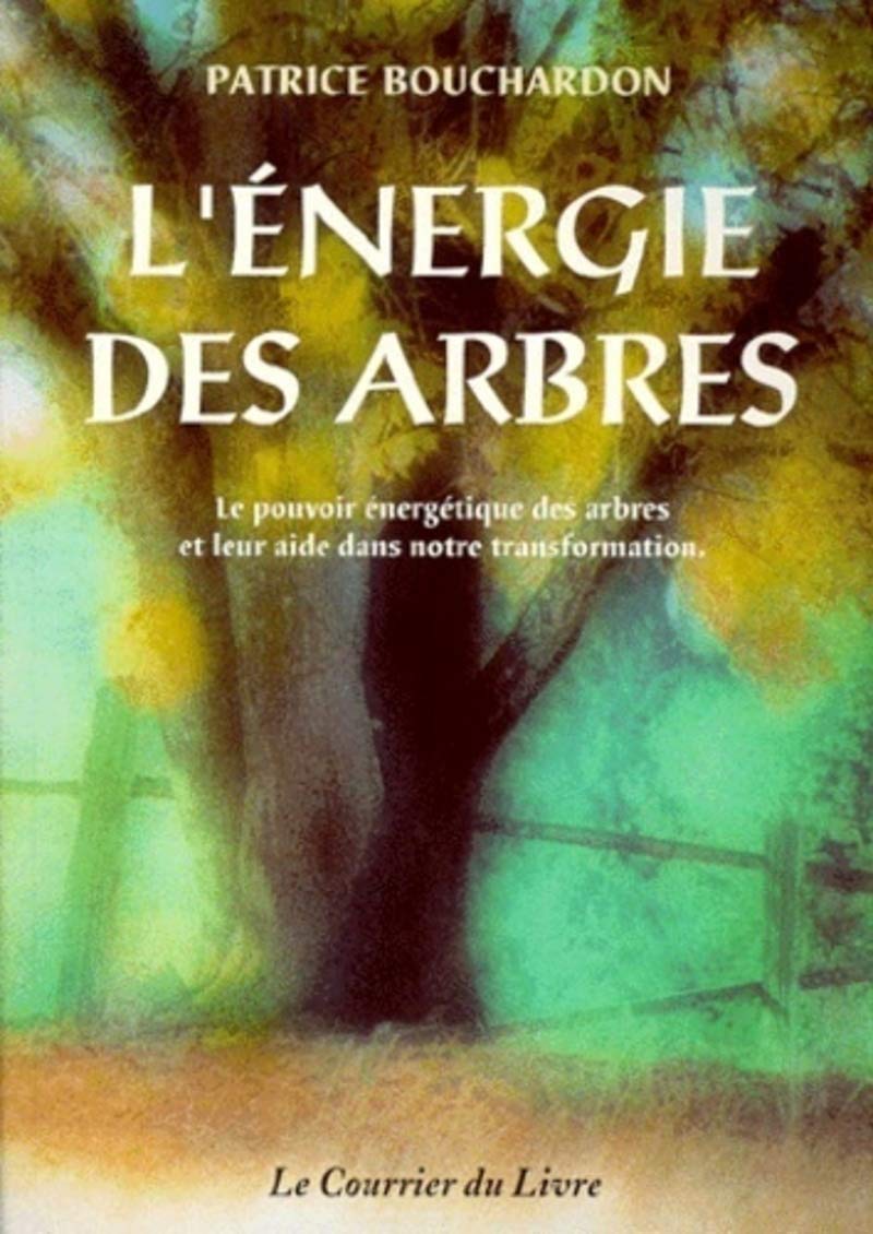 L'Energie des arbres 9782702903988