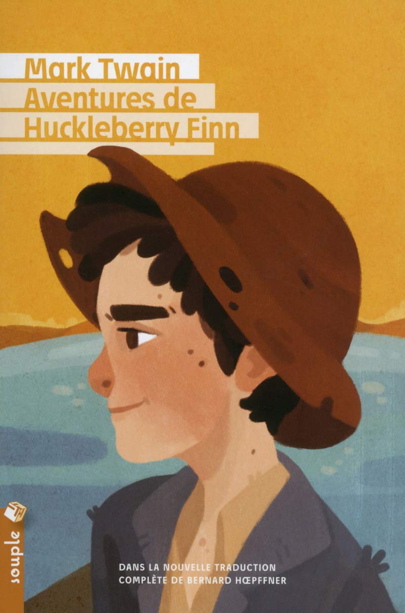 Aventures de Huckleberry Finn (Nouvelle traduction): (version jeunesse) 9782367190655