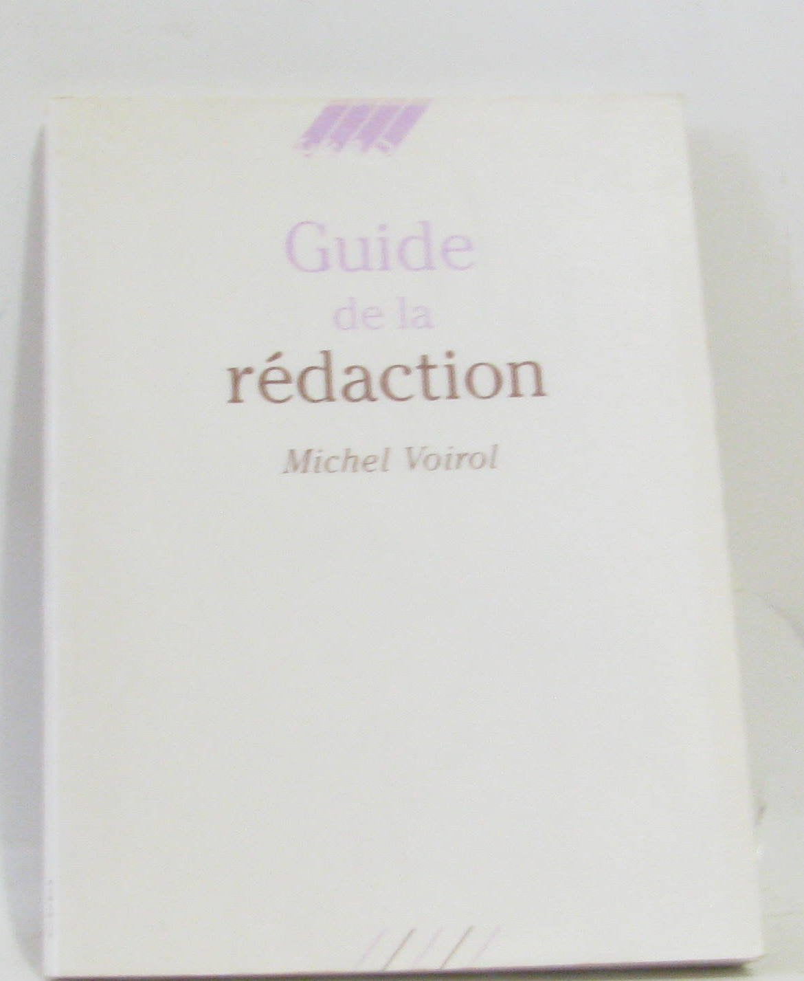 Guide de la rédaction 9782859000684