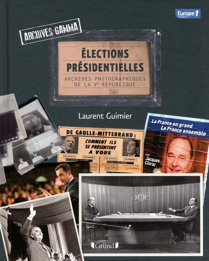 ARCHIVES GAMMA - LES ELECTIONS 9782324002304