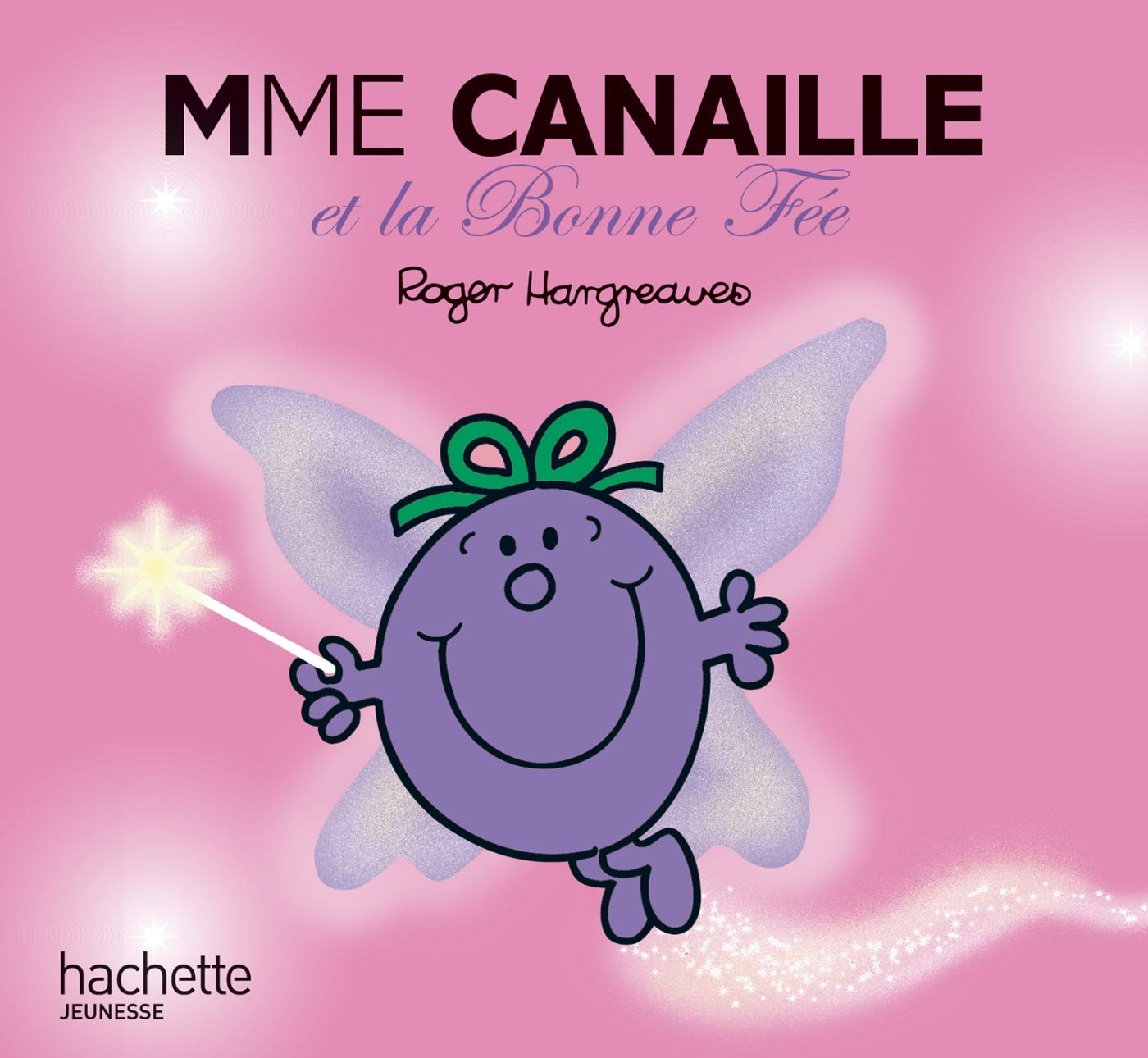 Madame Canaille et la Bonne Fée 9782012248793