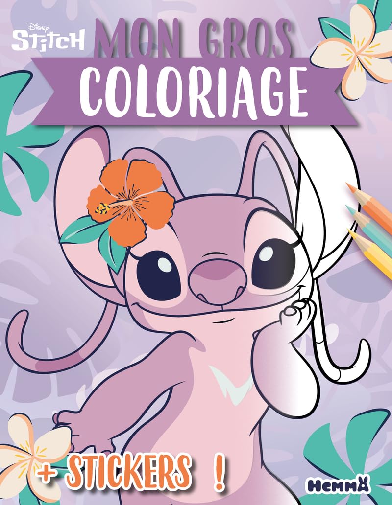 Disney Stitch - Mon gros coloriage + stickers ! - Livre de coloriage 4 ans - Livre de coloriage avec stickers - Livre de coloriage Angel - Livre de coloriage Stitch 9782508063312