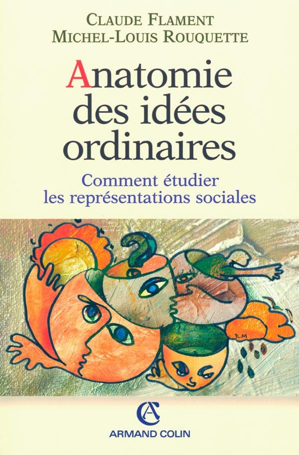 Anatomie des idées ordinaires: Comment étudier les représentations sociales 9782200261849