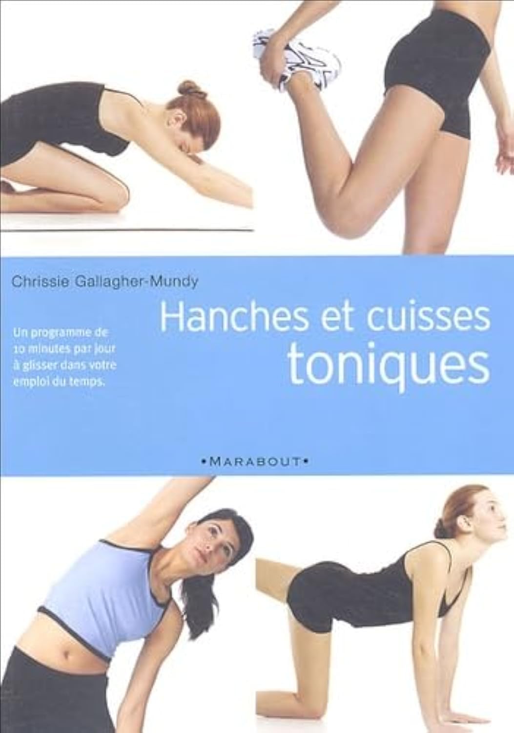 Hanches et cuisses toniques en 10 minutes par jour 9782501042741
