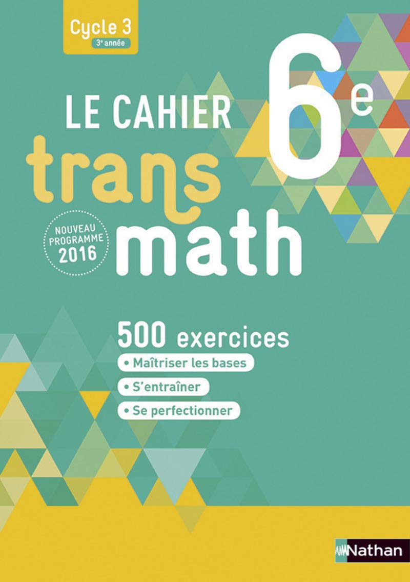 Le Cahier Transmath 6e 9782091719221