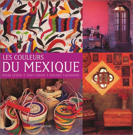 Les Couleurs du Mexique 9782082008679