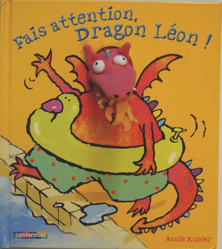 Fais attention, dragon Léon ! 9782203014152
