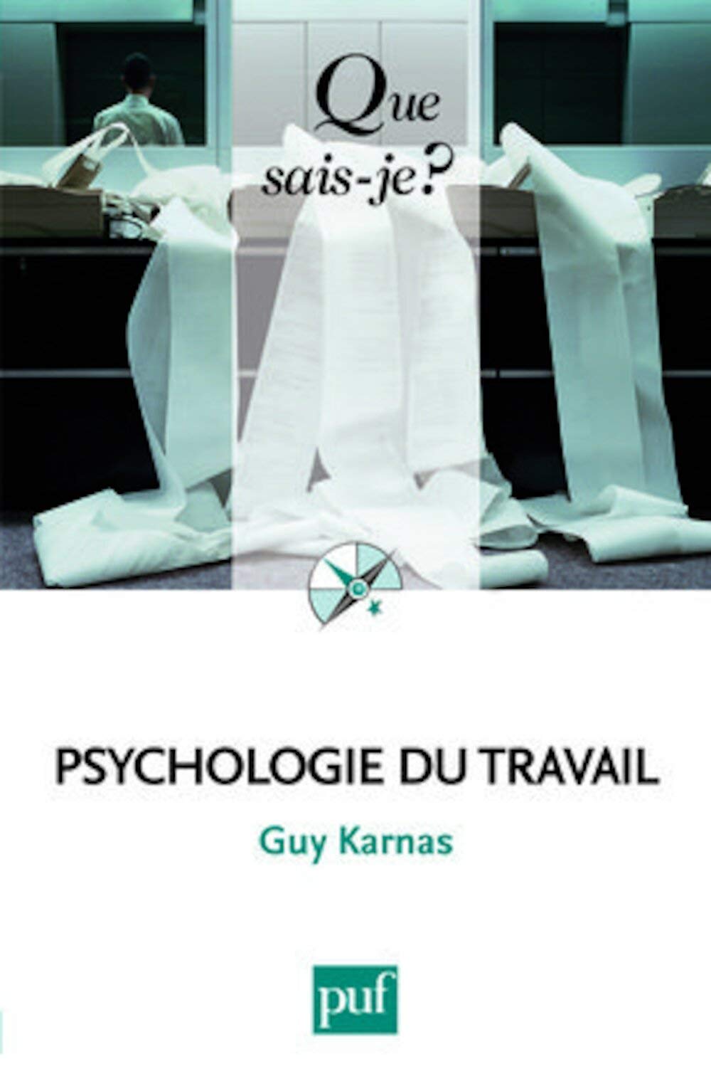 Psychologie du travail 9782130574774