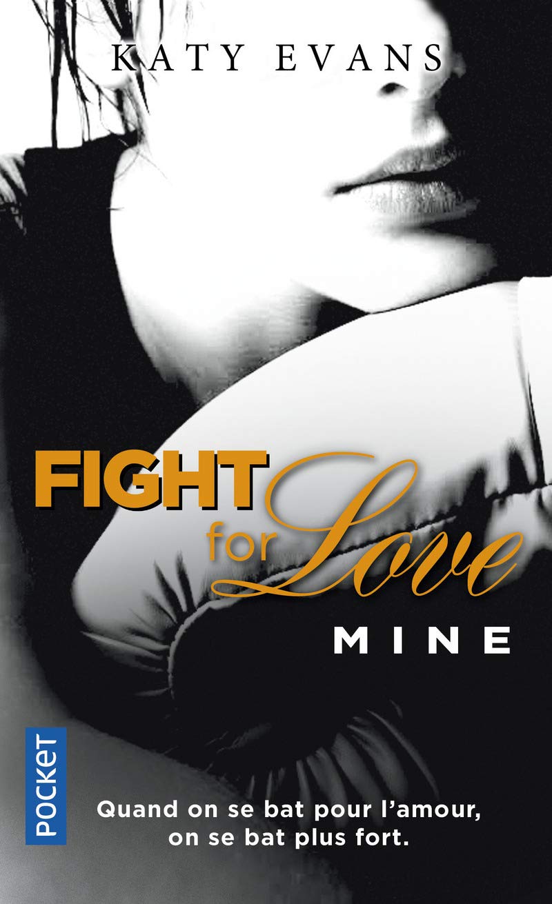 Fight for love: Mine (2) 9782266251631