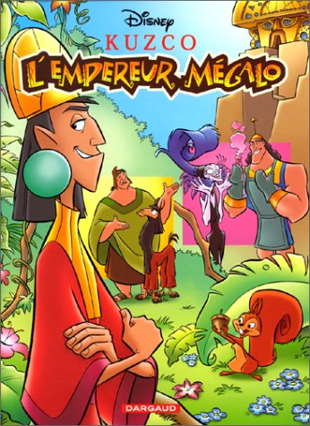 Kuzco, L'Empereur Megalo 9782908803570