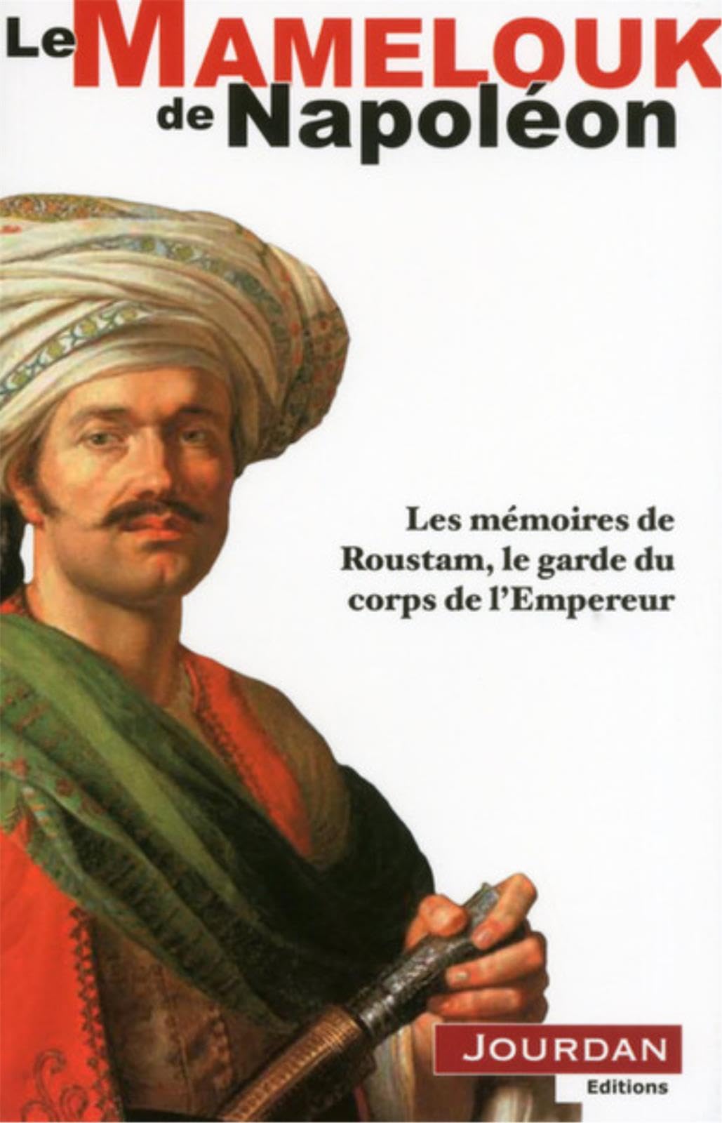 Le mamelouk de Napoléon 9782874661198