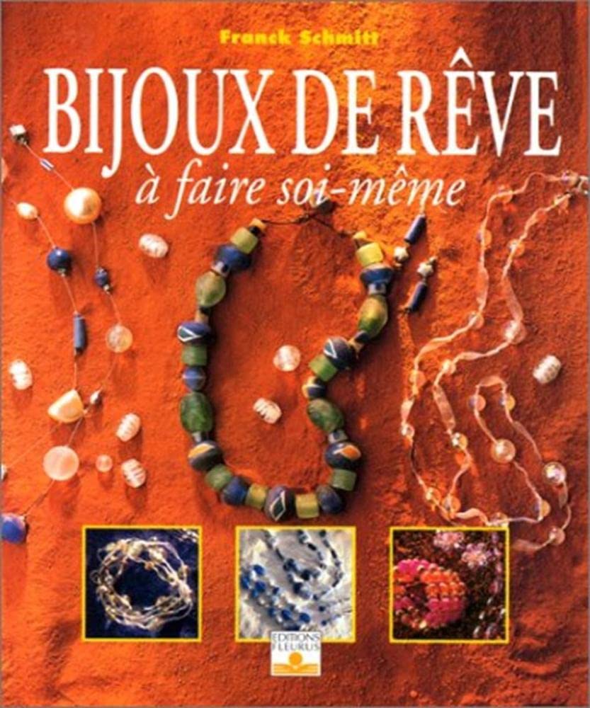 Bijoux de rêve à faire soi-même 9782215023227