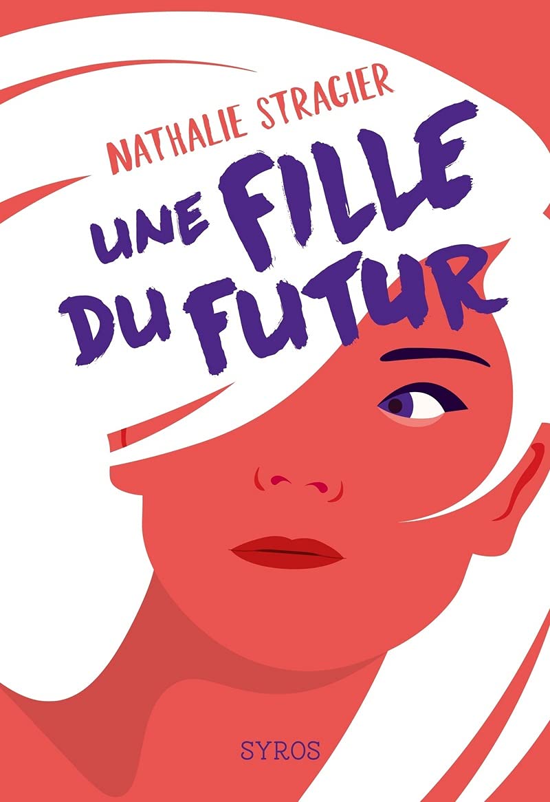 Une fille du futur : L'intégrale 9782748530353