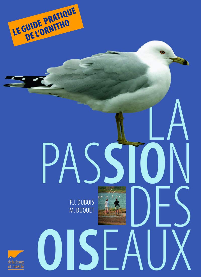 La passion des oiseaux 9782603016176