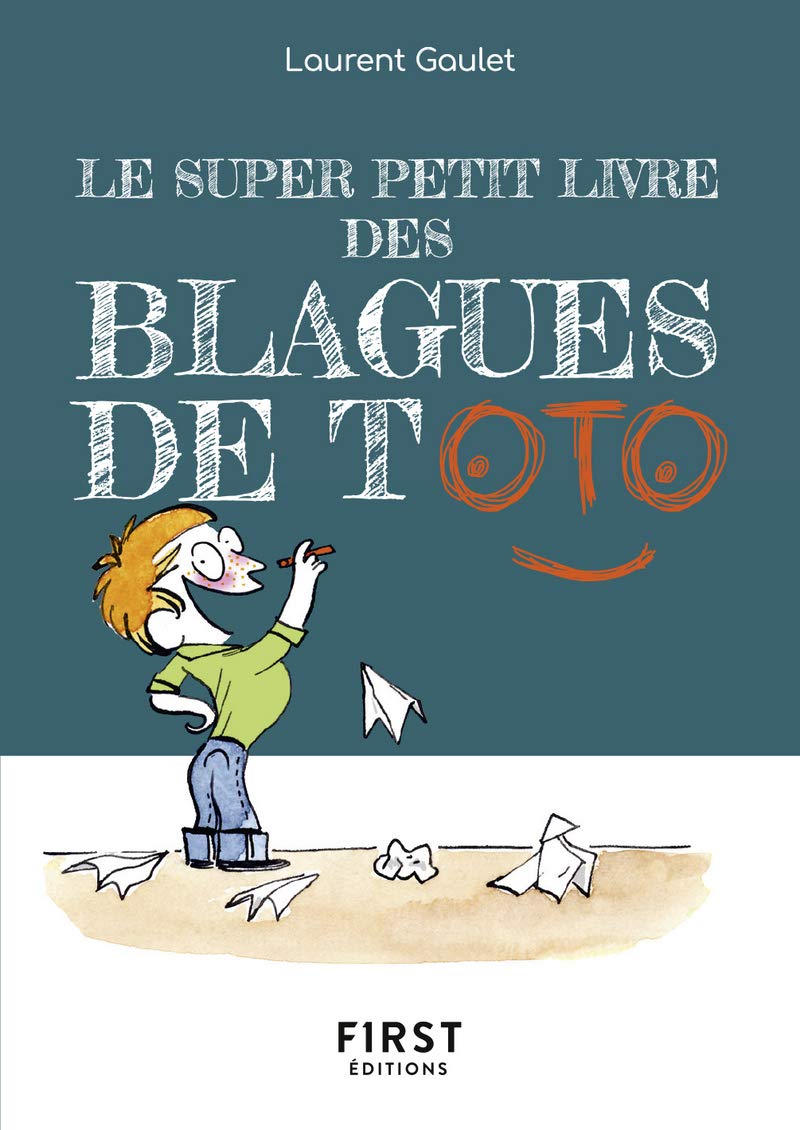 Le Super Petit Livre des Blagues de Toto 9782412043318