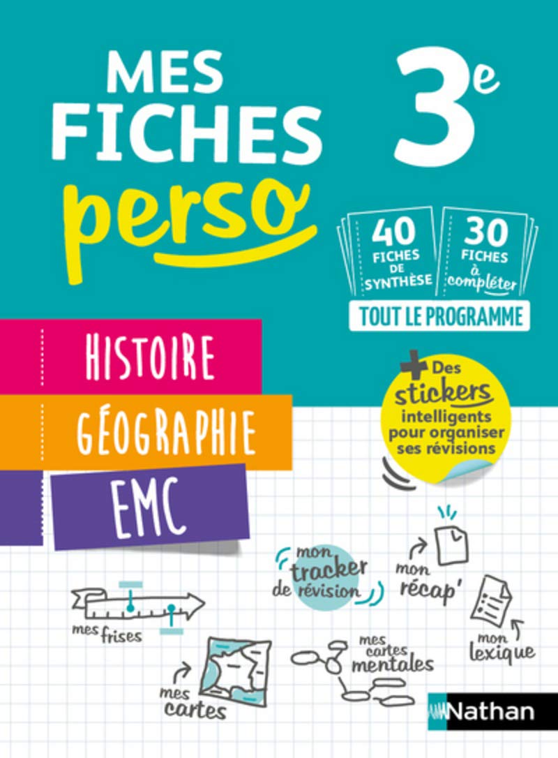 Histoire-Géographie - EMC (Enseignement moral et civique) 3e - Mes fiches perso Brevet - Révisions Brevet 2025 (3) 9782091573762