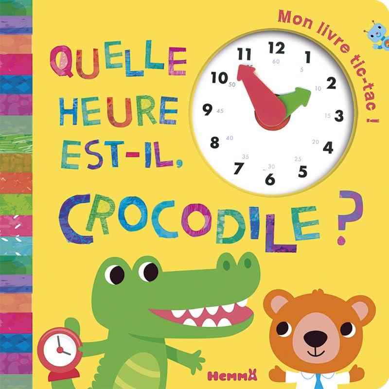 Quelle heure est-il, Crocodile ? 9782508027369
