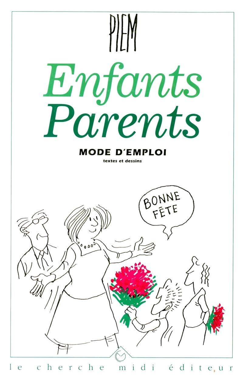 Enfants, parents : Mode d'emploi 9782862743622