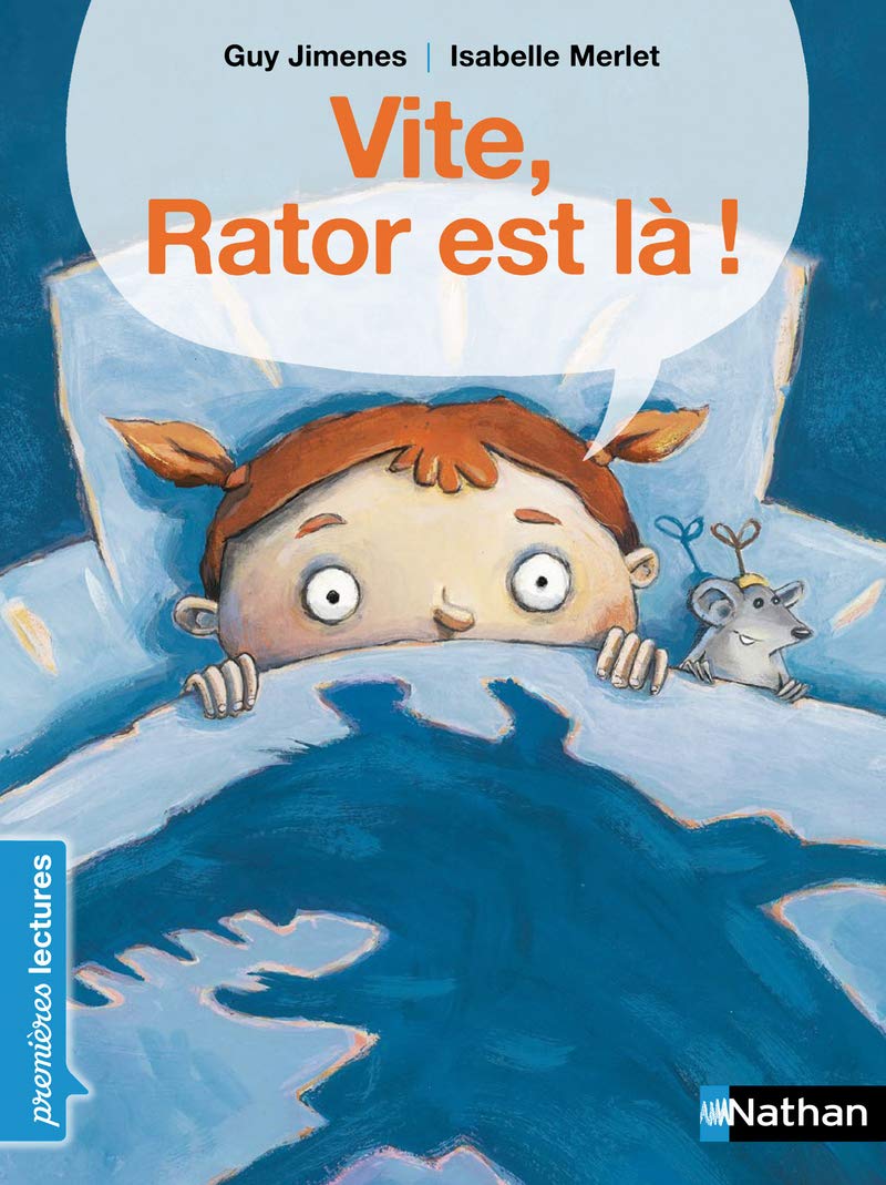 Vite, Rator est là ! - Premières Lectures CP Niveau 1 - Dès 6 ans: Niveau - Je déchiffre 9782092517727