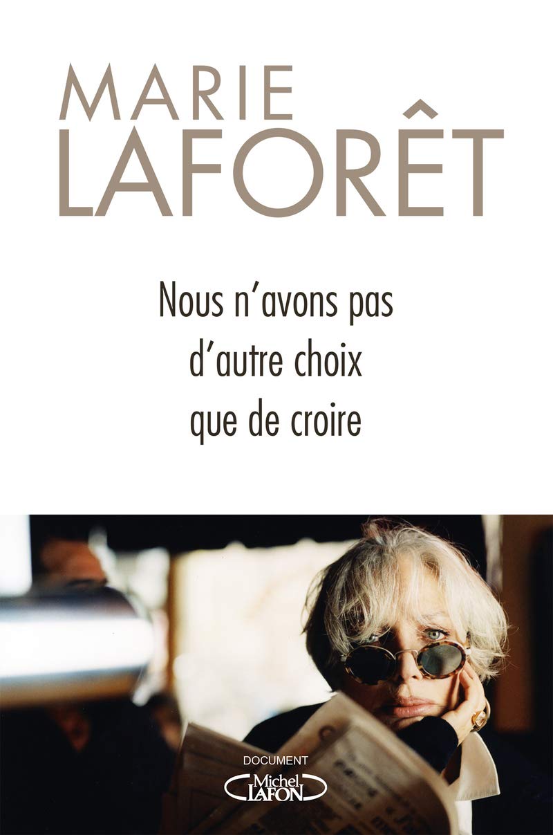 Nous n'avons pas d'autre choix que de croire 9782749944784