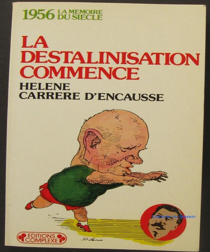 Destalinisation commence- 1956 9782870271421