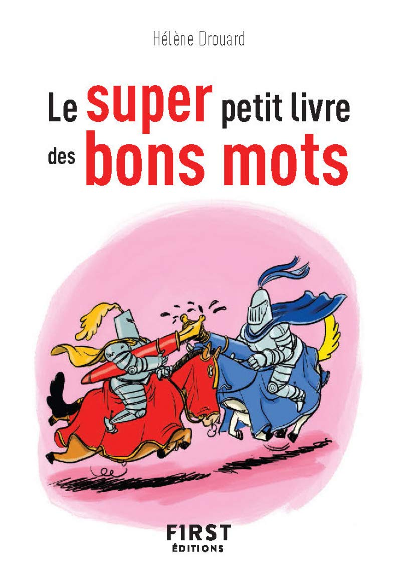 Le Super Petit Livre des bons mots 9782412063927