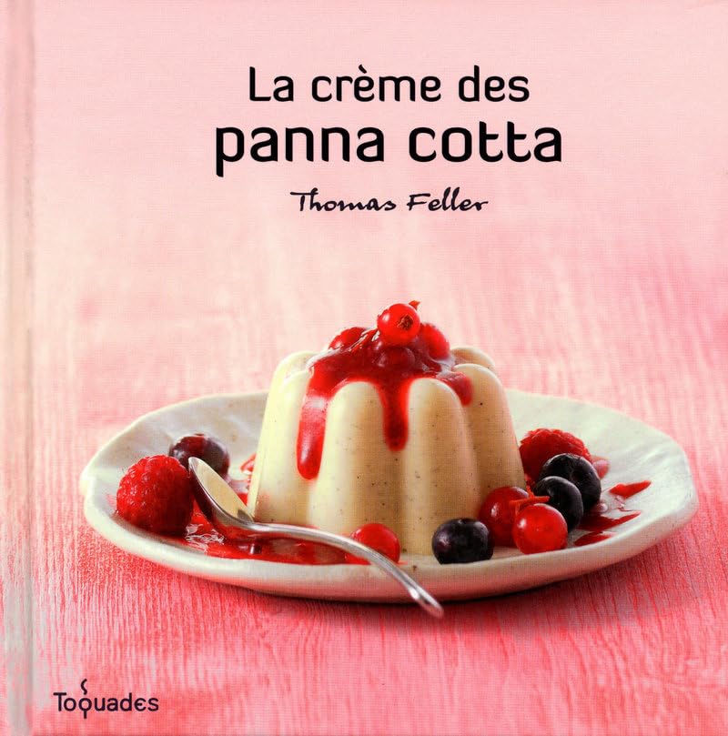 La crème des panna cotta 9782754017381