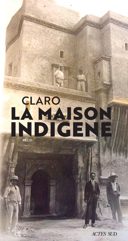 La Maison indigène 9782330133740