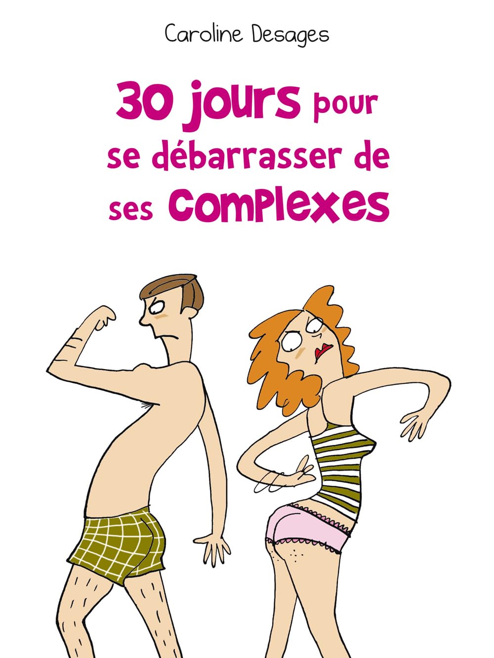 30 jours pour se débarasser de ses complexes 9782759015108