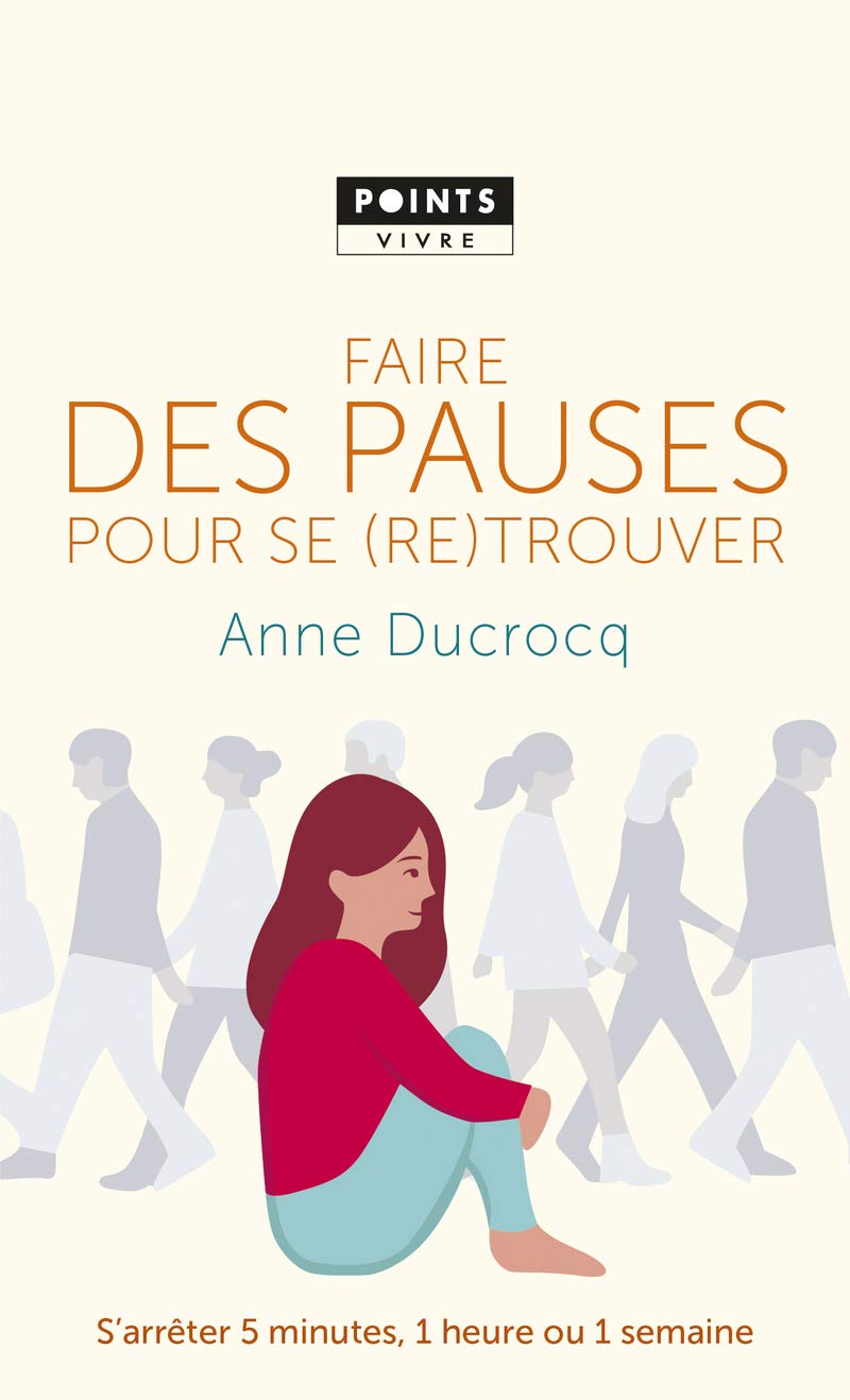 Faire des pauses pour se (re)trouver 9782757876688