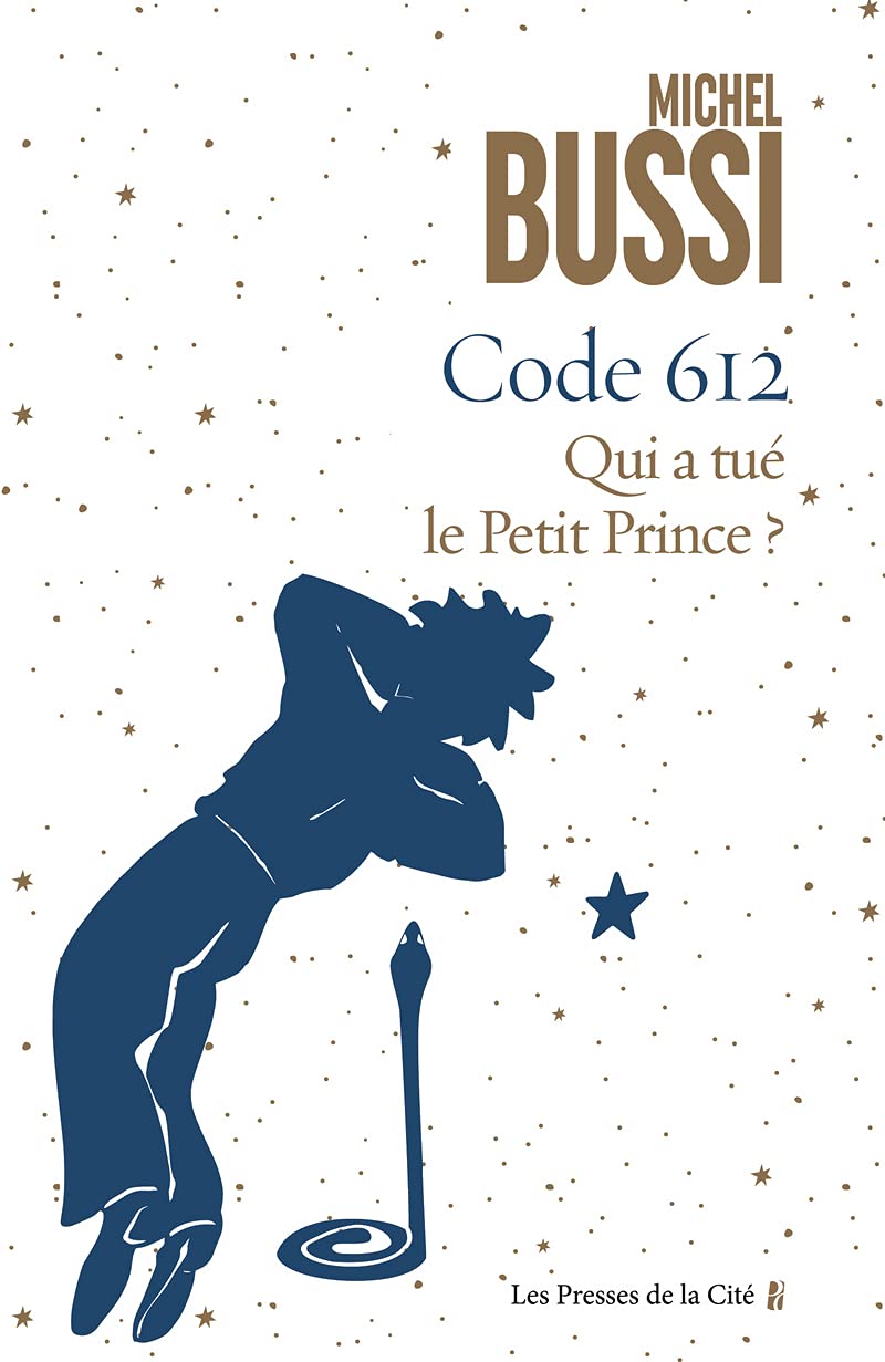 Code 612 Qui a tué le petit Prince ? 9782258197909