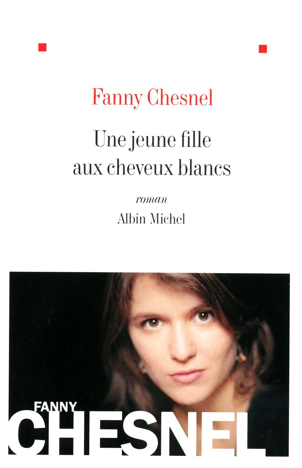 Une jeune fille aux cheveux blancs 9782226208453