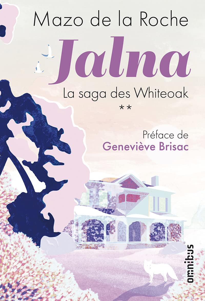 Jalna La saga des Whiteoak - tome 2: Préface de Geneviève Brisac 9782258195066