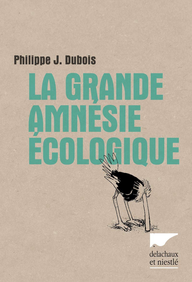 La Grande Amnésie écologique 9782603017753