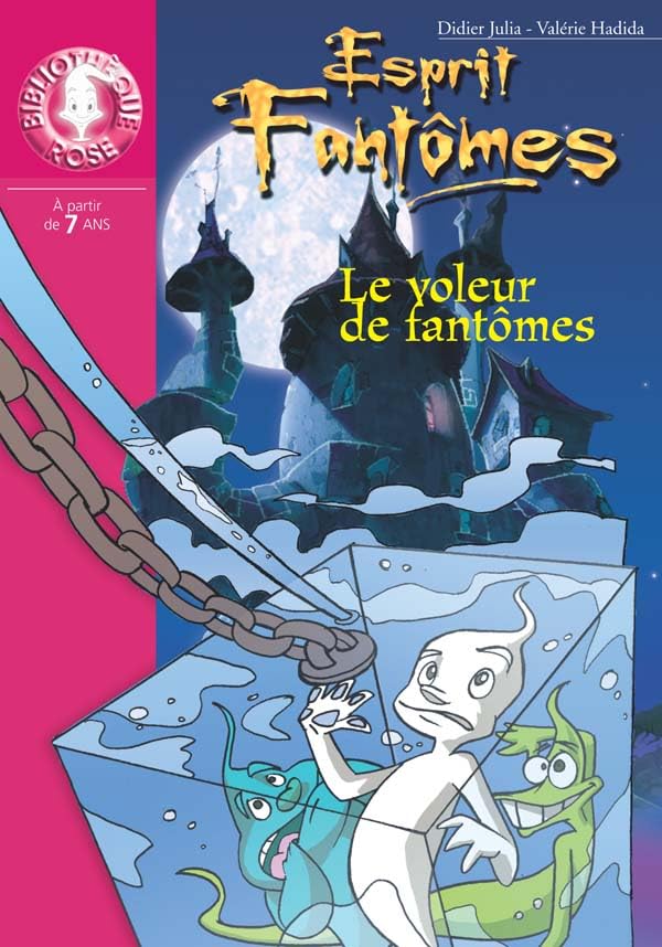 Esprits fantômes, tome 2 : Le Voleur de fantômes 9782012008922