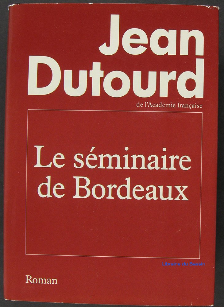 Le Séminaire de Bordeaux 9782080660329