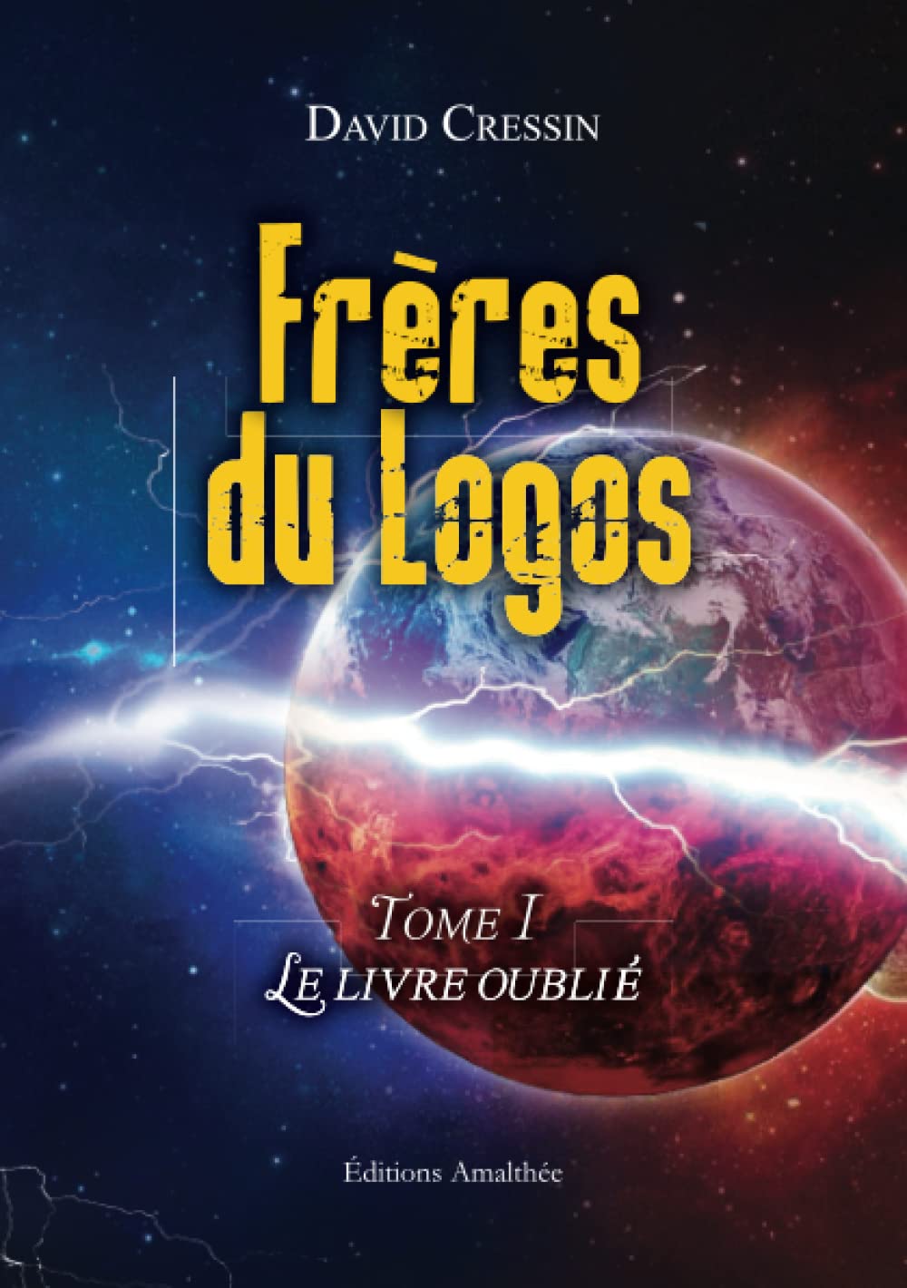 Frères du Logos Tome 1 Le livre oublié 9782310021630